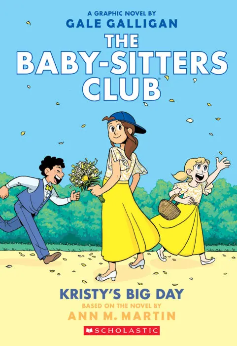 The Baby-Sitters Club Graphic Novel #6 - Kristy's Big Day (Full-Color Edition)