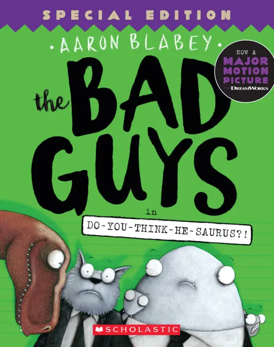 The Bad Guys #7 in Do-You-Think-He-Saurus?