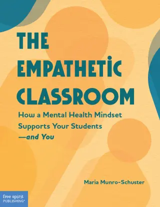 The Empathetic Classroom (1st Edition)