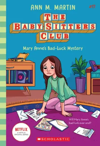 [9781338755510] BabySitter's Club #17 - Mary Anne's Bad Luck Mystery