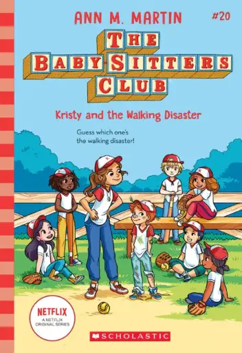 [9781338755572] BabySitter's Club #20 - Kristy and the Walking Disaster