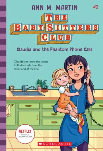 [9781338642216] BabySitter's Club #2 - Claudia and the Phantom Phone Calls
