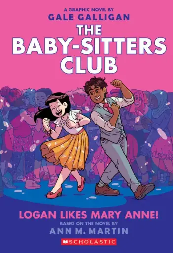 [9781338304541] The Baby-Sitters Club Graphic Novel #8 - Logan Likes Mary Anne!