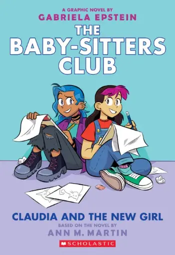 [9781338304572] The Baby-Sitters Club Graphic Novel #9 - Claudia and the New Girl