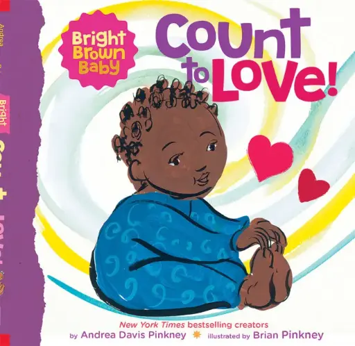 [9781338672398] Count to LOVE! (A Bright Brown Baby Board Book)