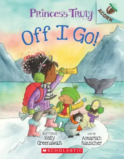 [9781338340037] Princess Truly #2 - Off I Go