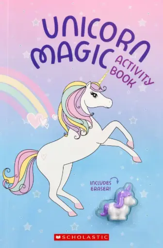 [9781338877045] UNICORN MAGIC ACTIVITY BOOK W/ERASER