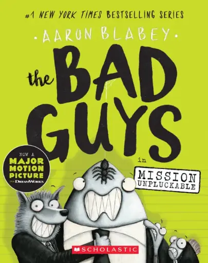 [9780545912419] The Bad Guys #2 in Mission Unpluckable