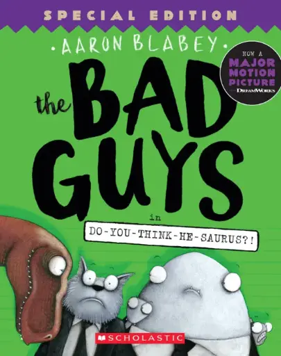 [9781338189612] The Bad Guys #7 in Do-You-Think-He-Saurus?