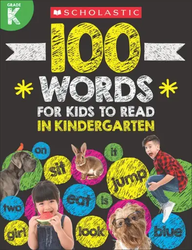 [9781338323092] 100 Words for Kids to Read in Kindergarten