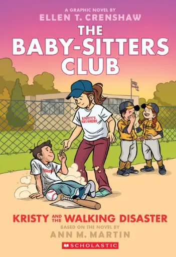 [9781338835557] The Baby-Sitters Club Graphic Novel #16 - Kristy and the Walking Disaster (Full-color Edition)